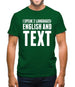 I Speak 2 Languages - English And Text Mens T-Shirt