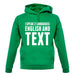 I Speak 2 Languages - English And Text unisex hoodie