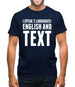 I Speak 2 Languages - English And Text Mens T-Shirt