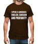 I Speak 3 Languages - English, Sarcasm and Profanity Mens T-Shirt