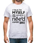 I Talk To Myself For Expert Advice Mens T-Shirt