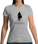 I Used To Be An Adventurer Like You Womens T-Shirt