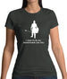 I Used To Be An Adventurer Like You Womens T-Shirt