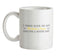 I Work Hard Bichon Frise Ceramic Mug