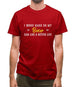 I Work Hard For My Boxer Mens T-Shirt