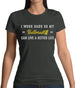 I Work Hard For My Bull Terrier Womens T-Shirt