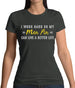 I Work Hard For My Minpin Womens T-Shirt