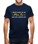 I Work Hard For My Minpin Mens T-Shirt