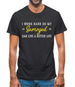 I Work Hard For My Samoyed Mens T-Shirt