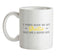 I Work Hard For My Sheltie Ceramic Mug