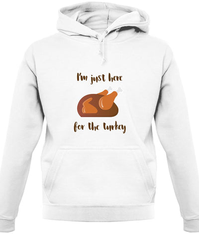 Here For The Turkey Unisex Hoodie