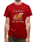 Here For The Turkey Mens T-Shirt