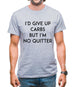 I'd Give Up Carbs Mens T-Shirt