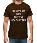 I'd Give Up Gin Mens T-Shirt