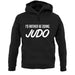 I'd Rather Be Doing Judo unisex hoodie