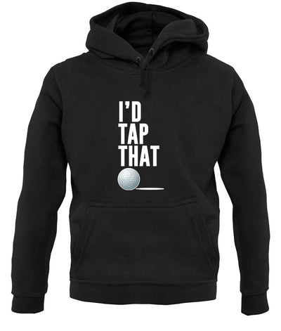 I'd Tap That unisex hoodie
