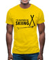 I'd Rather Be Skiing Mens T-Shirt