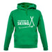 I'd Rather Be Skiing unisex hoodie