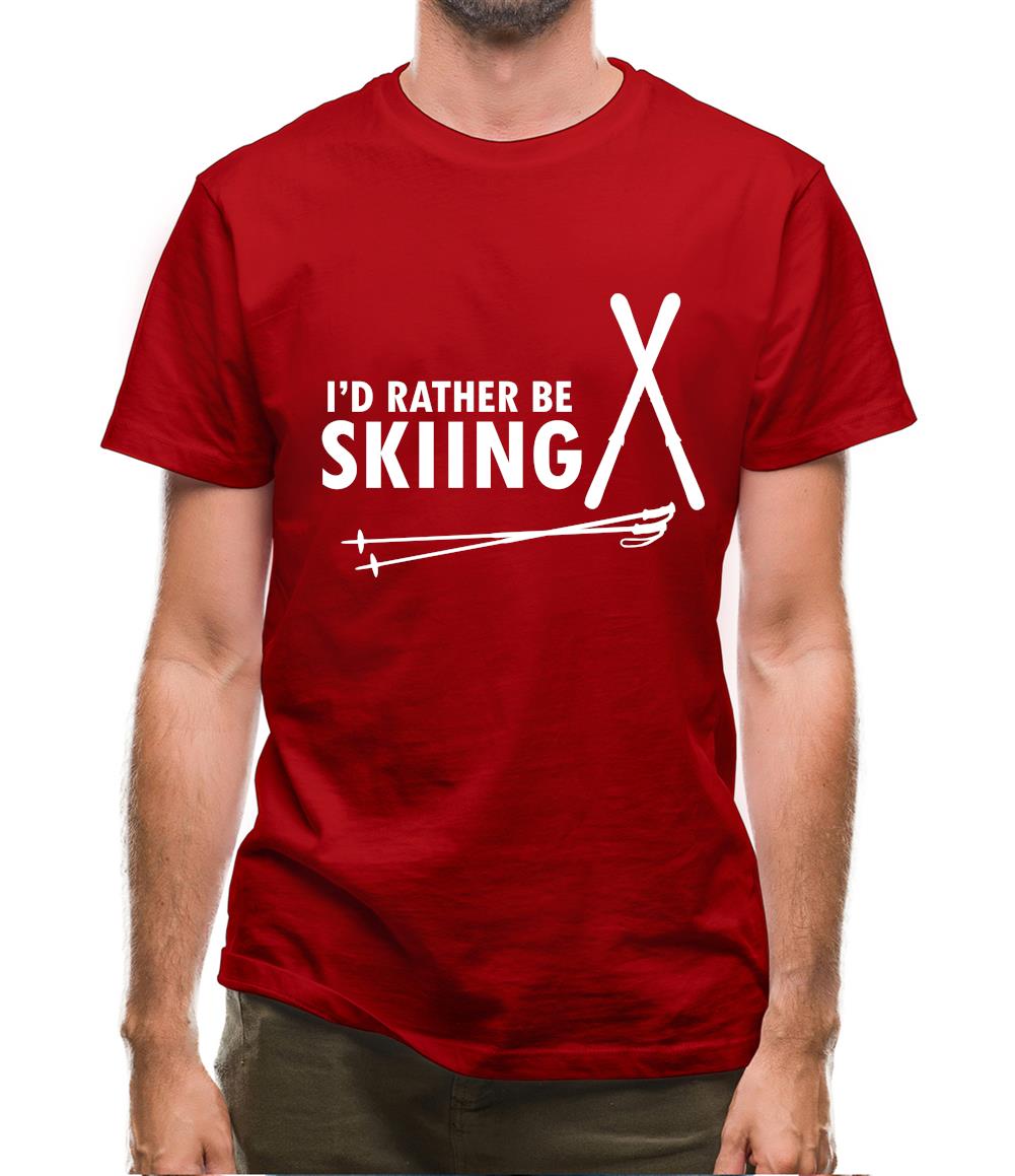 I'd Rather Be Skiing Mens T-Shirt