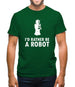 I'd Rather Be A Robot Mens T-Shirt