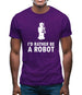 I'd Rather Be A Robot Mens T-Shirt