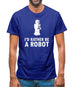 I'd Rather Be A Robot Mens T-Shirt