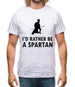 I'd Rather Be A Spartan Mens T-Shirt