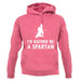 I'd Rather Be A Spartan unisex hoodie