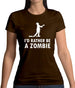 I'd Rather Be A Zombie Womens T-Shirt