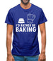 I'd Rather Be Baking Mens T-Shirt