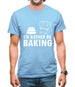 I'd Rather Be Baking Mens T-Shirt