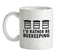 I'd Rather Be Beekeeping Ceramic Mug