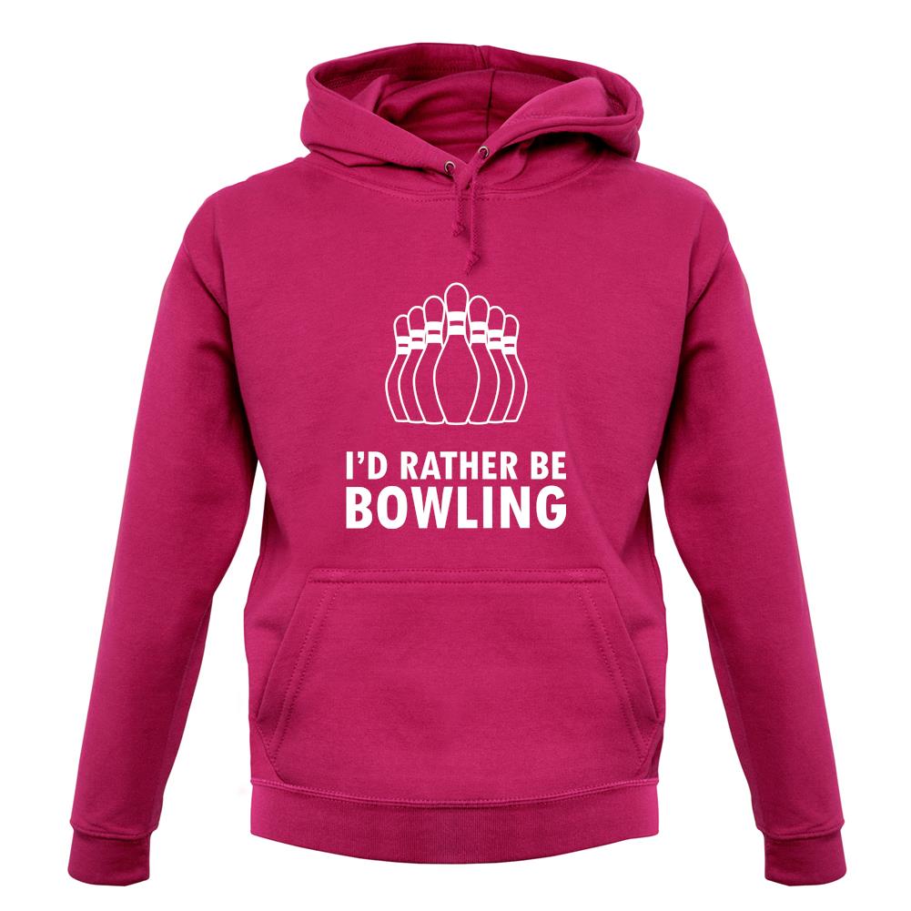 I'd Rather Be Bowling unisex hoodie