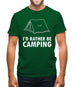 I'd Rather Be Camping Mens T-Shirt