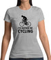 I'd Rather Be Cycling Womens T-Shirt