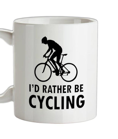 I'd Rather Be Cycling Ceramic Mug