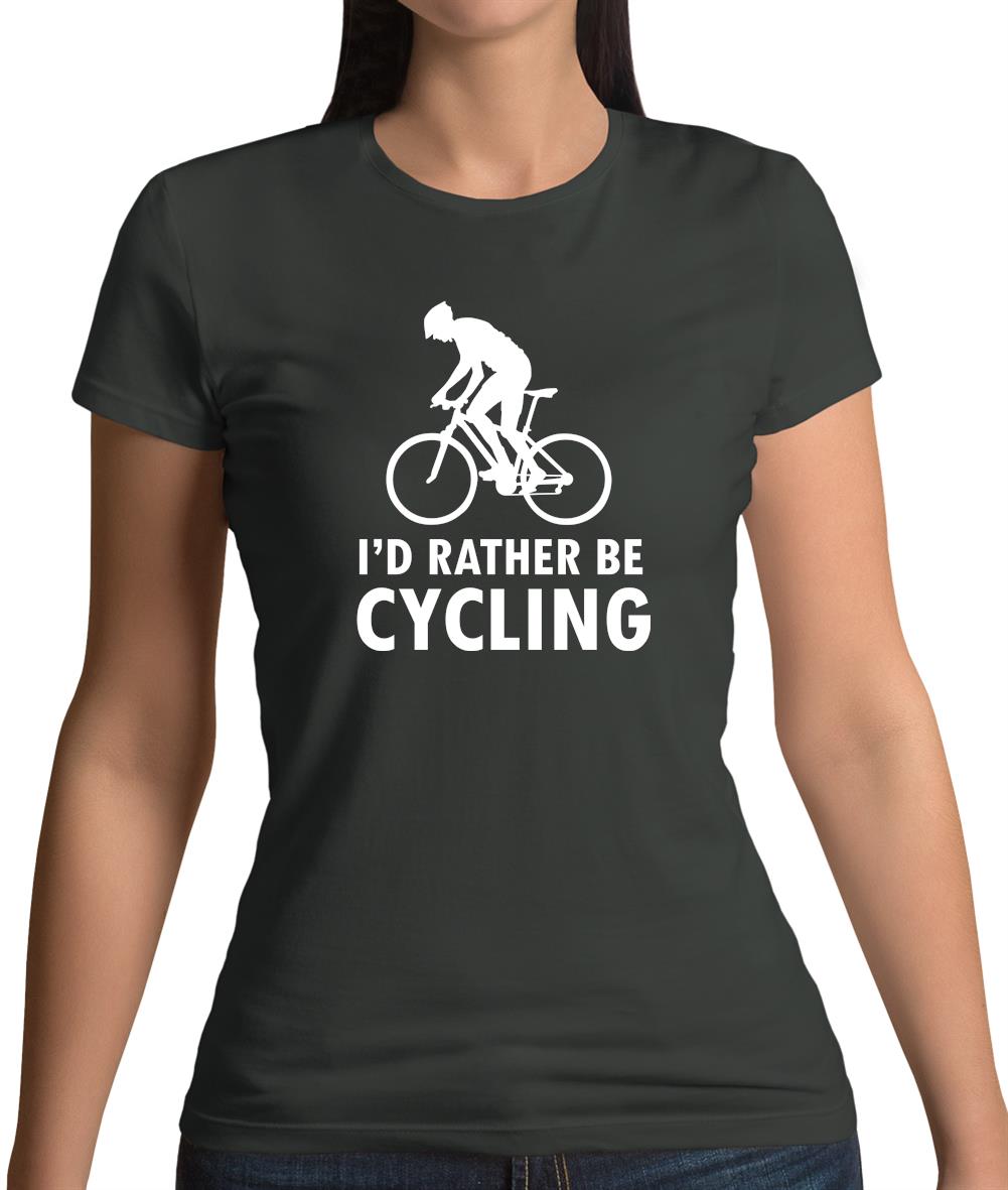 I'd Rather Be Cycling Womens T-Shirt