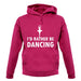 I'd Rather Be Dancing unisex hoodie