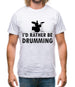 I'd Rather Be Drumming Mens T-Shirt