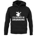 I'd Rather Be Drumming unisex hoodie