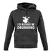 I'd Rather Be Drumming unisex hoodie