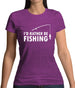 I'd Rather Be Fishing Womens T-Shirt