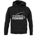 I'd Rather Be Fishing unisex hoodie