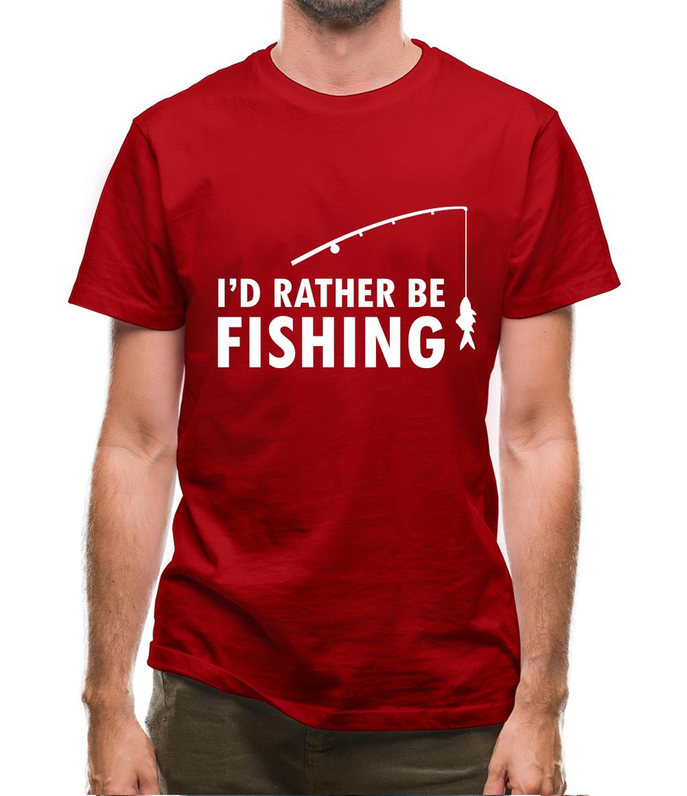 I'd Rather Be Fishing Mens T-Shirt