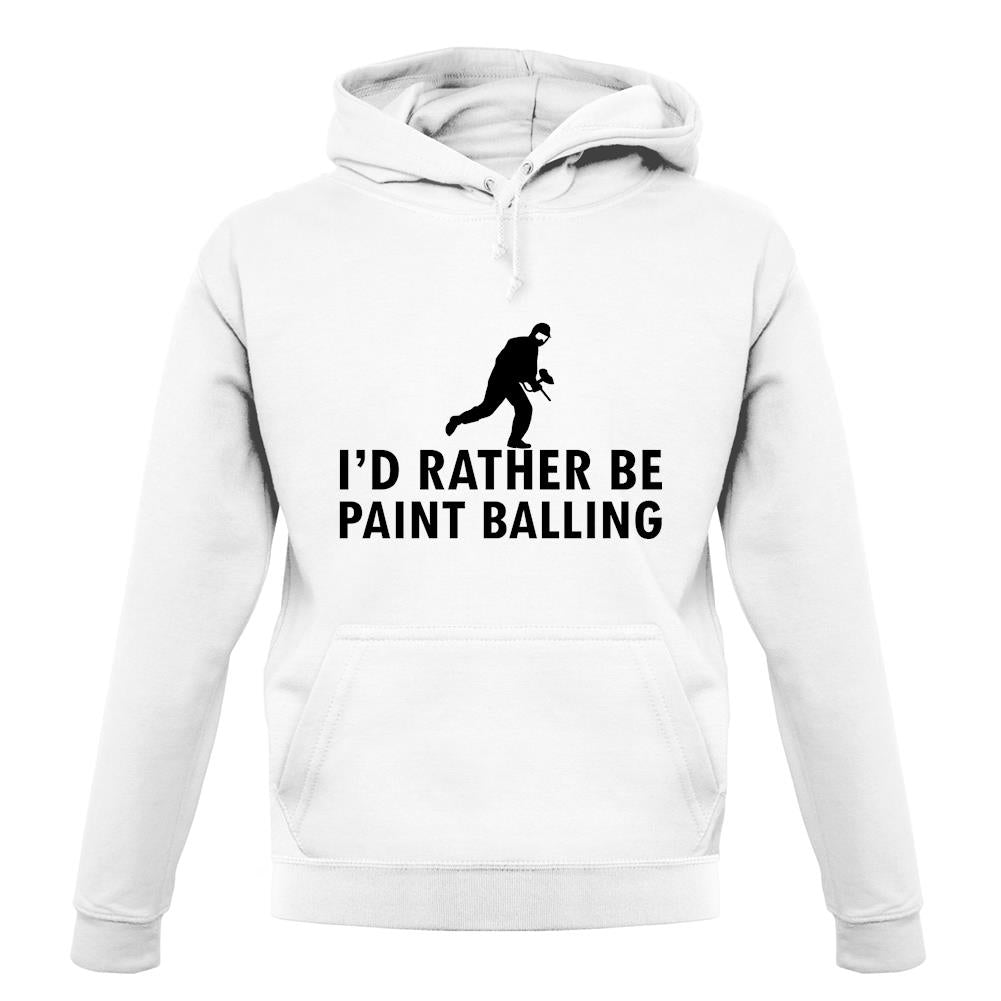 I'd Rather Be Playing Paintballing unisex hoodie