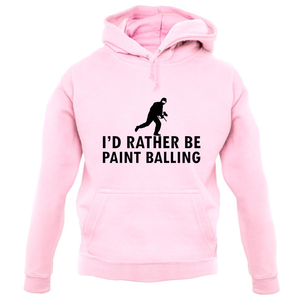 I'd Rather Be Playing Paintballing unisex hoodie