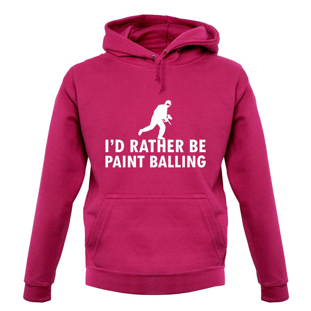 I'd Rather Be Playing Paintballing unisex hoodie