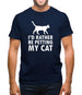 I'd Rather Be Petting My Cat Mens T-Shirt