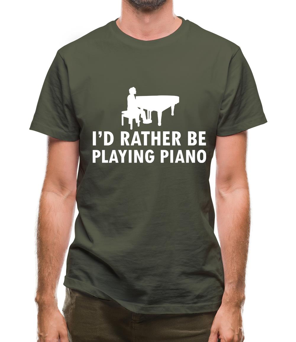 I'd Rather Be Playing Piano Mens T-Shirt