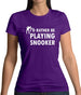 I'd Rather Be Playing Snooker Womens T-Shirt